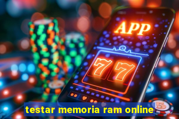 testar memoria ram online